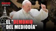 ¿Qué es la acedia y qué hacer ante el desánimo en la fe?