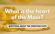 What is the heart of the Mass?