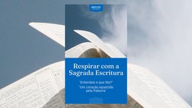 Ebook: Respirar com a Sagrada Escritura