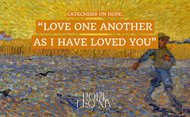 Catechesis on hope: "Love one another as I have loved you