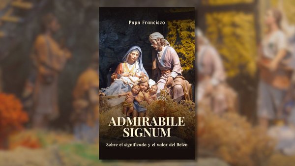 Tres ideas clave de la carta sobre el pesebre