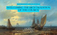 Documents of Vatican Council II: Welcoming the rich tradition of the Church