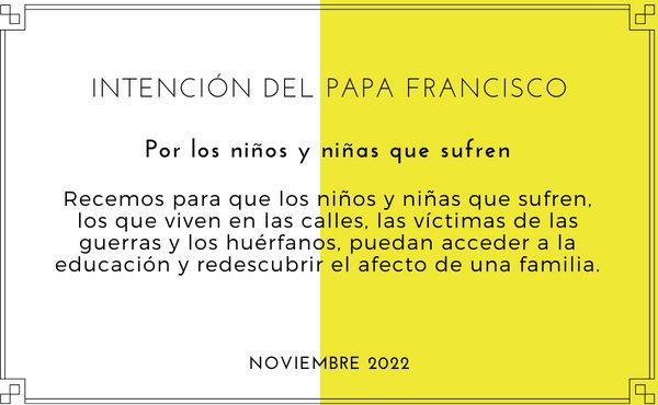 Intención mensual: Por los niños y niñas que sufren