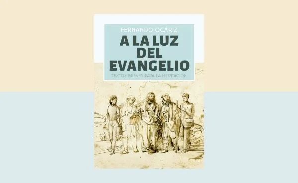 Libro electrónico de Mons. Fernando Ocáriz: “A la luz del Evangelio”