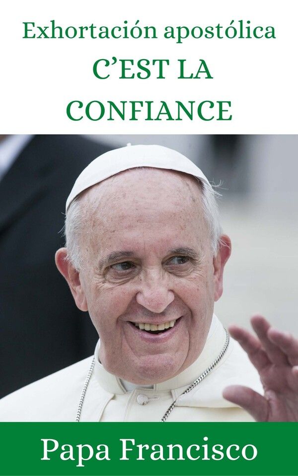 Portada del libro electrónico de la Exhortación Apostólica «C'est la confiance» del Papa Francisco