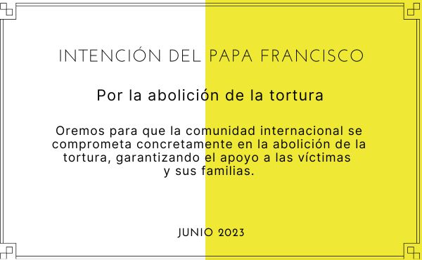 Oración de la intención mensual del Papa Francisco