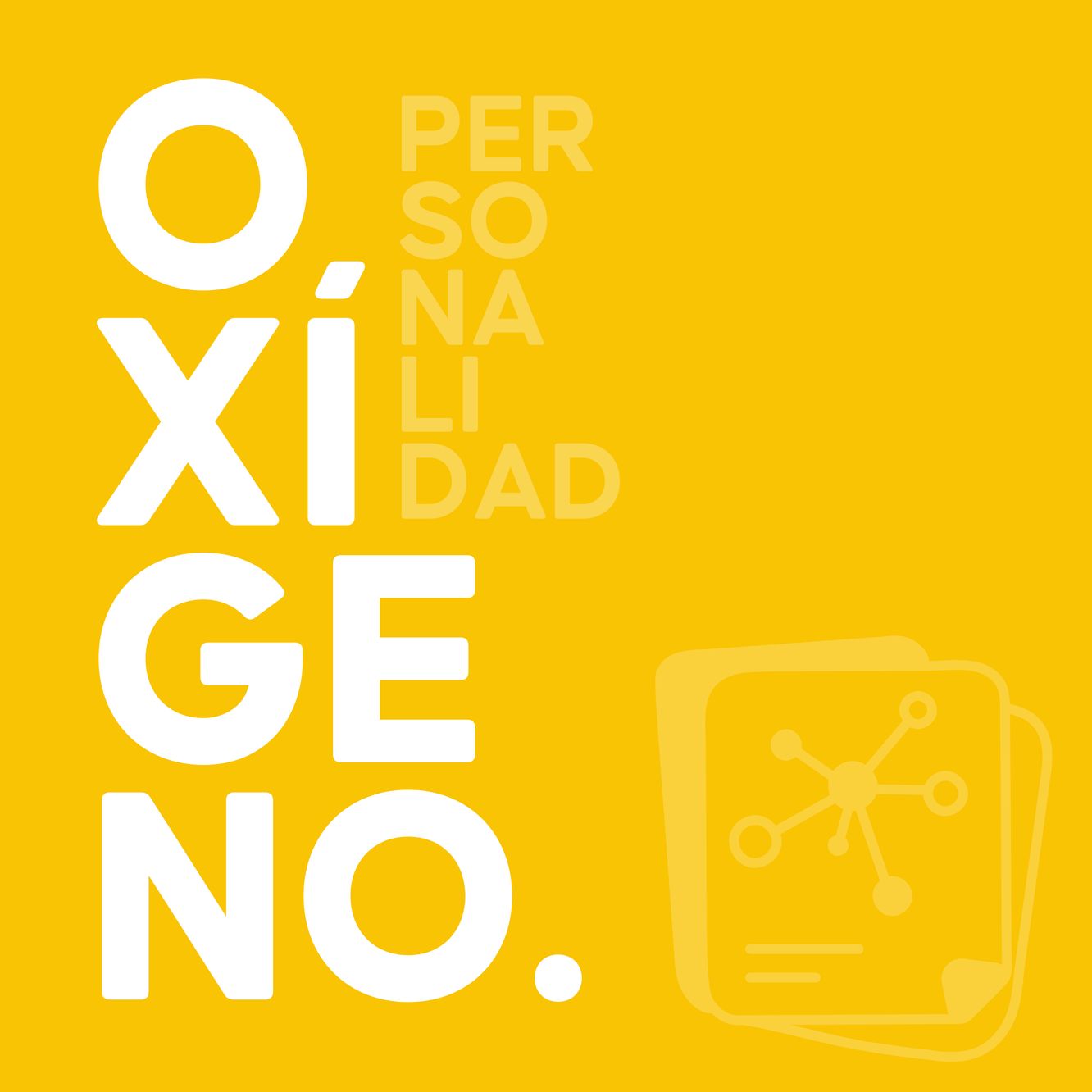Personalidad oxigenante.