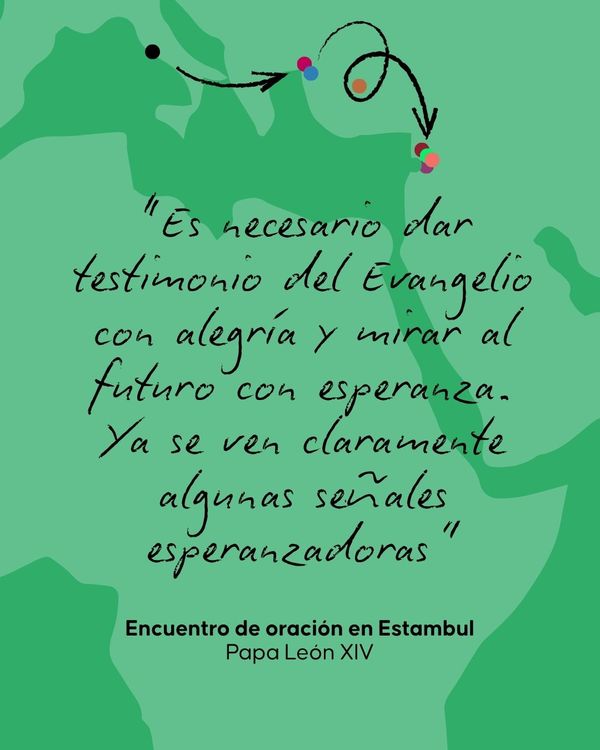 "Este es el estilo del Señor que todos estamos llamados a testimoniar", nos transmitía el Papa León en este viaje apostólico.