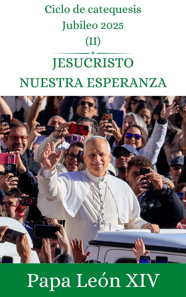 Portada del libro electrónico Catequesis "Jesucristo, nuestra esperanza (II)"