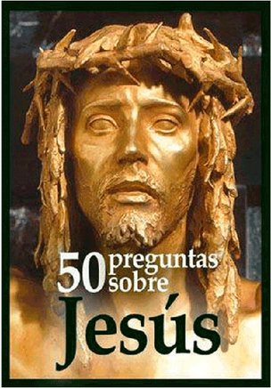 50 preguntas sobre Jesucristo y la Iglesia