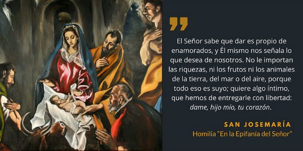 Texto de la homilía de san Josemaría sobre la Epifanía del Señor