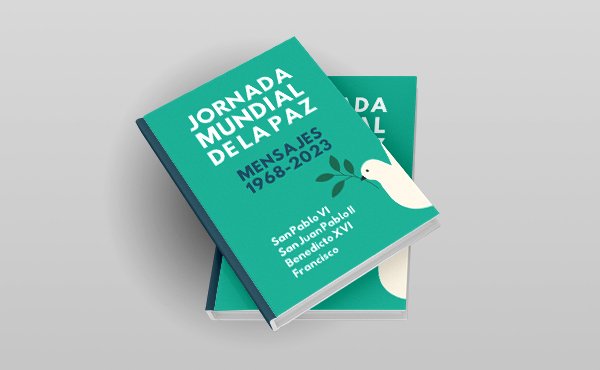 Libro electrónico con los mensajes de la Jornada Mundial de la Paz desde 1968 a 2023.