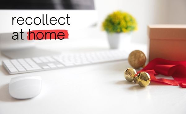 "Recollect at home" written over background image of a desk