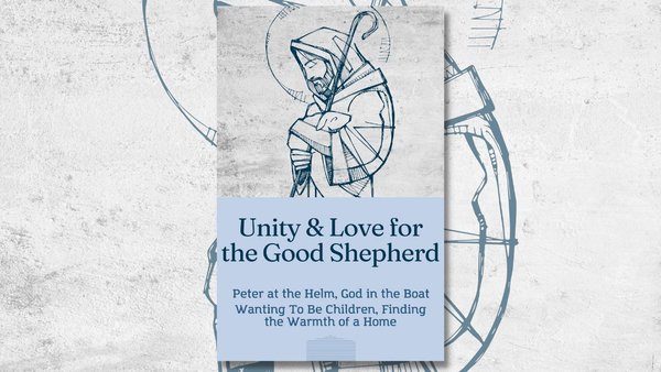 Publication of "Unity and Love for the Good Shepherd"