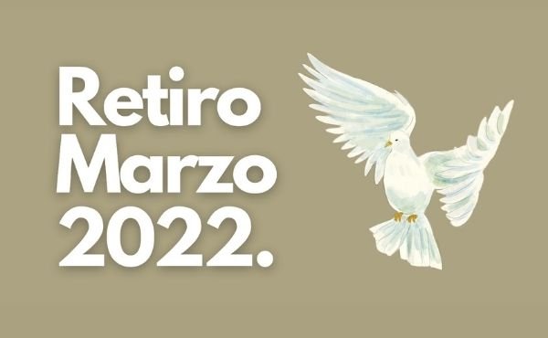 Retiro de marzo #DesdeCasa (2022)