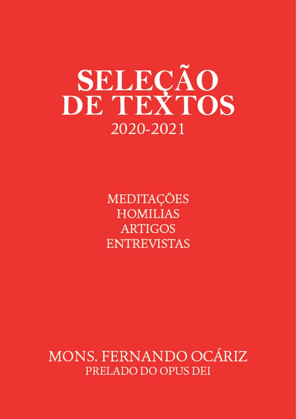 Segundo libro electrónico con algunas intervenciones del prelado durante el 2020 y 2021 en distintos medios de comunicación, así como una selección de homilías y meditaciones.