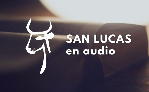 Evangelio según san Lucas en audio