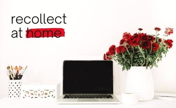 "Recollect at home" written over background image of a desk