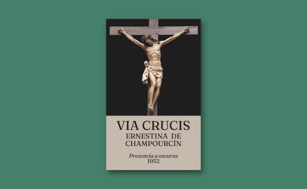 “Via Crucis” de Ernestina de Champourcin. ‘Presencia a oscuras’ (1952)