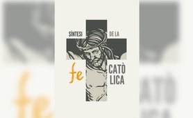 36 textos que sintetitzen la fe catòlica