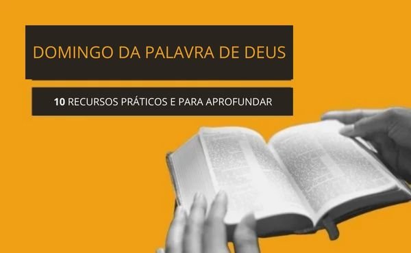 10 recursos para el Domingo de la Palabra de Dios