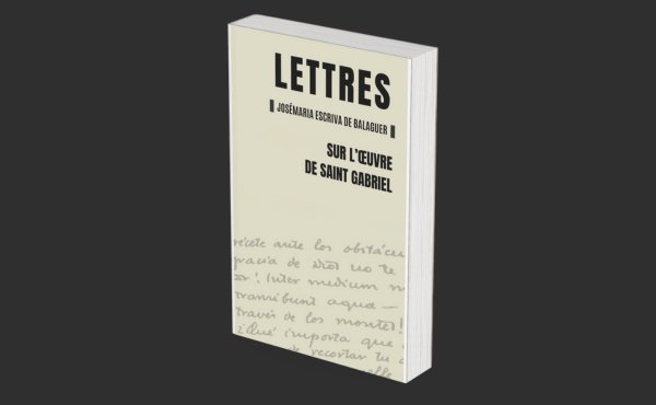 “Lettre n°29 sur l’Œuvre de Saint Gabriel” | Surnuméraires de l’Opus Dei
