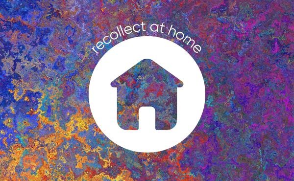 Recollect at home