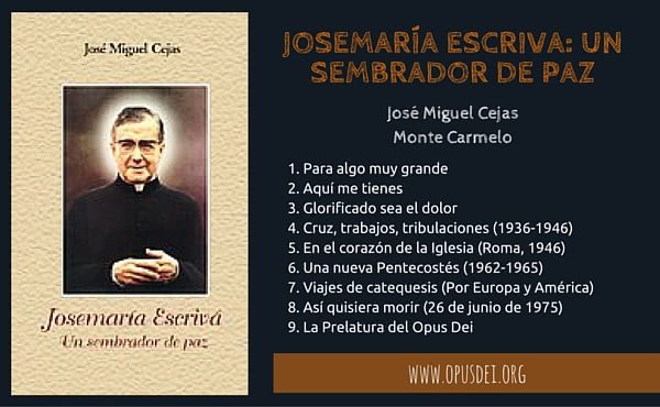 Josemaría Escriva: un sembrador de paz