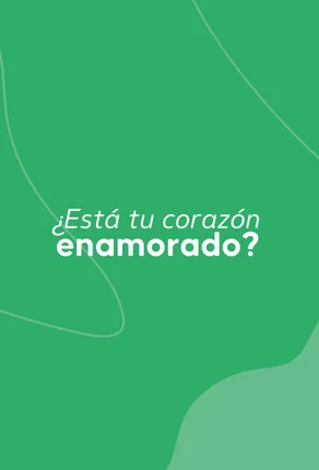 ¿Está tu corazón enamorado?